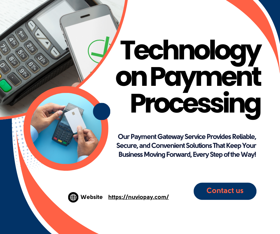 Technology on Payment Processing